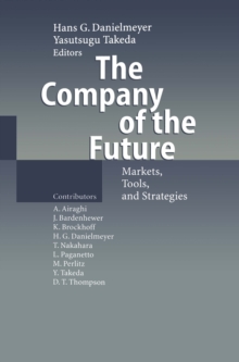 The Company of the Future : Markets, Tools, and Strategies