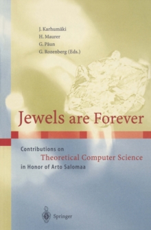 Jewels are Forever : Contributions on Theoretical Computer Science in Honor of Arto Salomaa