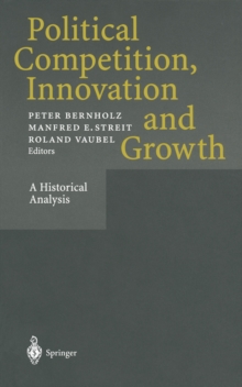 Political Competition, Innovation and Growth : A Historical Analysis