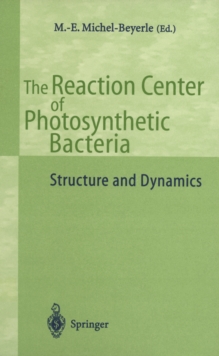 The Reaction Center of Photosynthetic Bacteria : Structure and Dynamics