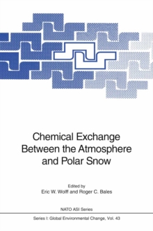 Chemical Exchange Between the Atmosphere and Polar Snow