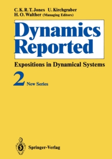 Dynamics Reported : Expositions in Dynamical Systems