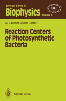 Reaction Centers of Photosynthetic Bacteria : Feldafing-II-Meeting