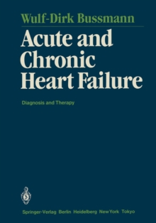 Acute and Chronic Heart Failure : Diagnosis and Therapy