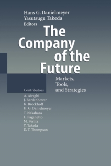 The Company of the Future : Markets, Tools, and Strategies