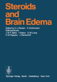 Steroids and Brain Edema : Proceedings of an International Workshop, held in Mainz, W. Germany, June 19 to 21, 1972