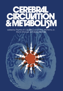 Cerebral Circulation and Metabolism : Sixth International CBF Symposium, June 6 - 9, 1973