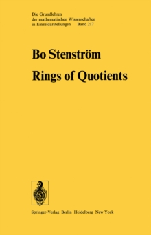 Rings of Quotients : An Introduction to Methods of Ring Theory