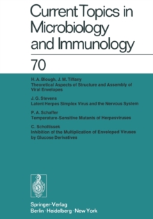 Current Topics in Microbiology and Immunology / Ergebnisse der Mikrobiologie und Immunitatsforschung : Volume 70