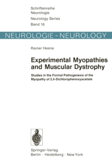 Experimental Myopathies and Muscular Dystrophy : Studies in the Formal Pathogenesis of the Myopathy of 2,4-Dichlorophenoxyacetate