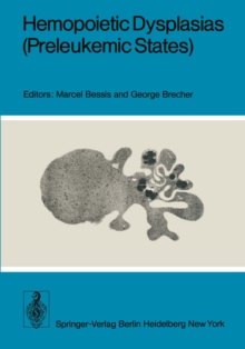 Hemopoietic Dysplasias (Preleukemic States)