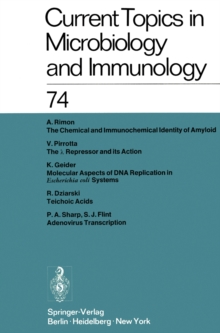 Current Topics in Microbiology and Immunology / Ergebnisse der Mikrobiologie und Immunitatsforschung : Volume 74