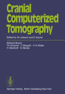 Cranial Computerized Tomography : Proceedings of the Symposium Munich, June 10-12, 1976