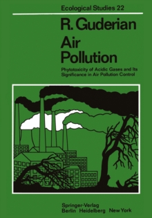 Air Pollution : Phytotoxicity of Acidic Gases and Its Significance in Air Pollution Control