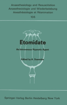 Etomidate : An Intravenous Hypnotic Agent First Report on Clinical and Experimental Experience