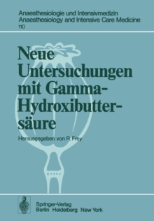 Neue Untersuchungen mit Gamma-Hydroxibuttersaure