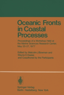 Oceanic Fronts in Coastal Processes : Proceedings of a Workshop Held at the Marine Sciences Research Center, May 25-27, 1977