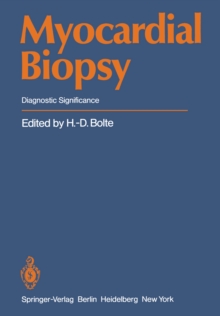 Myocardial Biopsy : Diagnostic Significance