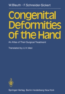 Congenital Deformities of the Hand : An Atlas of Their Surgical Treatment