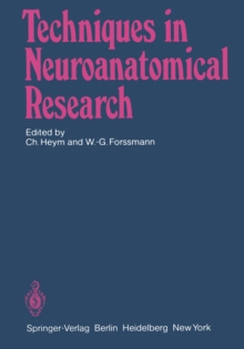 Techniques in Neuroanatomical Research