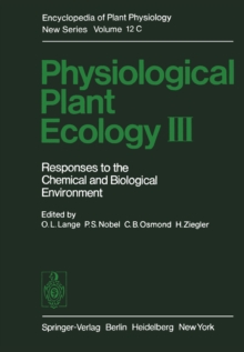 Physiological Plant Ecology III : Responses to the Chemical and Biological Environment