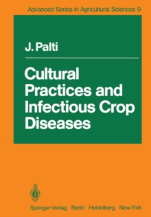 Cultural Practices and Infectious Crop Diseases