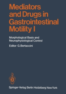 Mediators and Drugs in Gastrointestinal Motility I : Morphological Basis and Neurophysiological Control