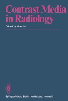 Contrast Media in Radiology : Appraisal and Prospects