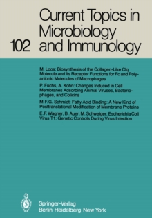 Current Topics in Microbiology and Immunology : Volume 102