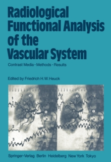 Radiological Functional Analysis of the Vascular System : Contrast Media - Methods - Results