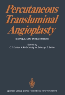 Percutaneous Transluminal Angioplasty : Technique, Early and Late Results