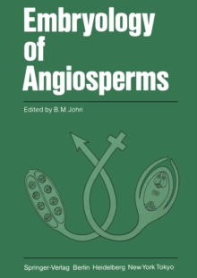 Embryology of Angiosperms