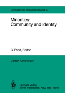 Minorities: Community and Identity : Report of the Dahlem Workshop on Minorities: Community and Identity Berlin 1982, Nov. 28 - Dec. 3