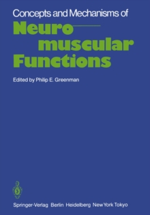 Concepts and Mechanisms of Neuromuscular Functions : An International Conference on Concepts and Mechanisms of Neuromuscular Functions