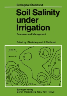 Soil Salinity under Irrigation : Processes and Management