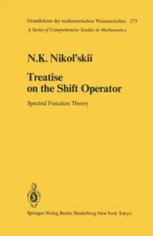 Treatise on the Shift Operator : Spectral Function Theory