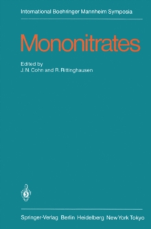 Mononitrates : International Symposium on Mononitrates Montreux, Suisse, June 14-16, 1984