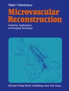 Microvascular Reconstruction : Anatomy, Applications and Surgical Technique