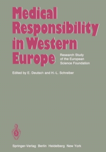 Medical Responsibility in Western Europe : Research Study of the European Science Foundation