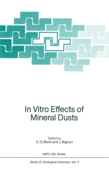 In Vitro Effects of Mineral Dusts : Third International Workshop