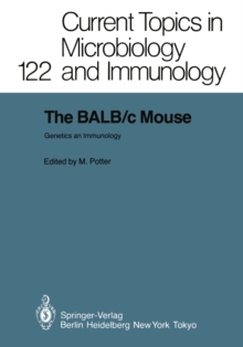 The BALB/c Mouse : Genetics and Immunology