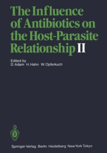 The Influence of Antibiotics on the Host-Parasite Relationship II