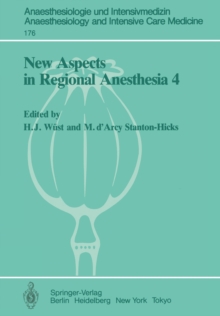 New Aspects in Regional Anesthesia 4 : Major Conduction Block: Tachyphylaxis, Hypotension, and Opiates