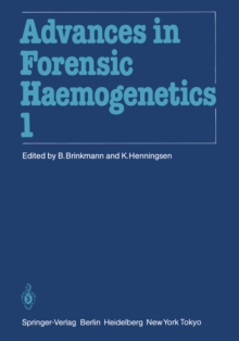 11th Congress of the Society for Forensic Haemogenetics (Gesellschaft fur forensische Blutgruppenkunde e.V.) : Copenhagen, August 6-10, 1985