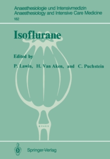 Isoflurane : 2nd European Symposium on Modern Anaesthetic Agents (Munster, December 12-14, 1985)