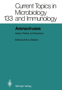 Arenaviruses : Genes, Proteins, and Expression