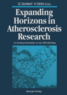 Expanding Horizons in Atherosclerosis Research : To Gotthard Schettler on his 70th Birthday