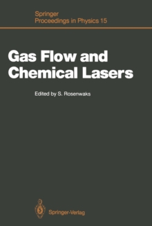 Gas Flow and Chemical Lasers : Proceedings of the 6th International Symposium, Jerusalem, September 8-12, 1986