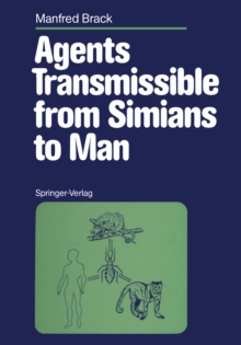 Agents Transmissible from Simians to Man