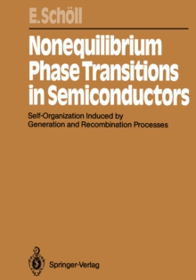 Nonequilibrium Phase Transitions in Semiconductors : Self-Organization Induced by Generation and Recombination Processes